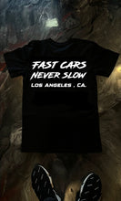 Load image into Gallery viewer, Fast cars never slow ( no background )
